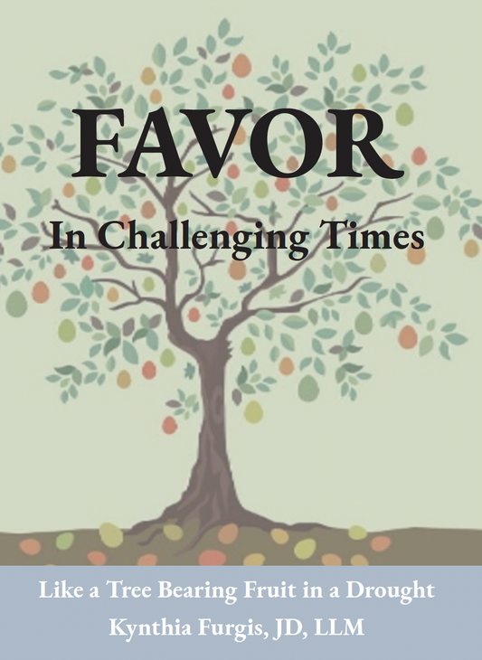Favor: In Challenging Times